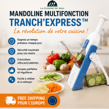 Mandoline Multifonction - Tranch’Express™ la cuisine de mimi