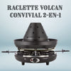 Raclette Volcan | Convivial 2-en-1 La Cuisine de Mimi