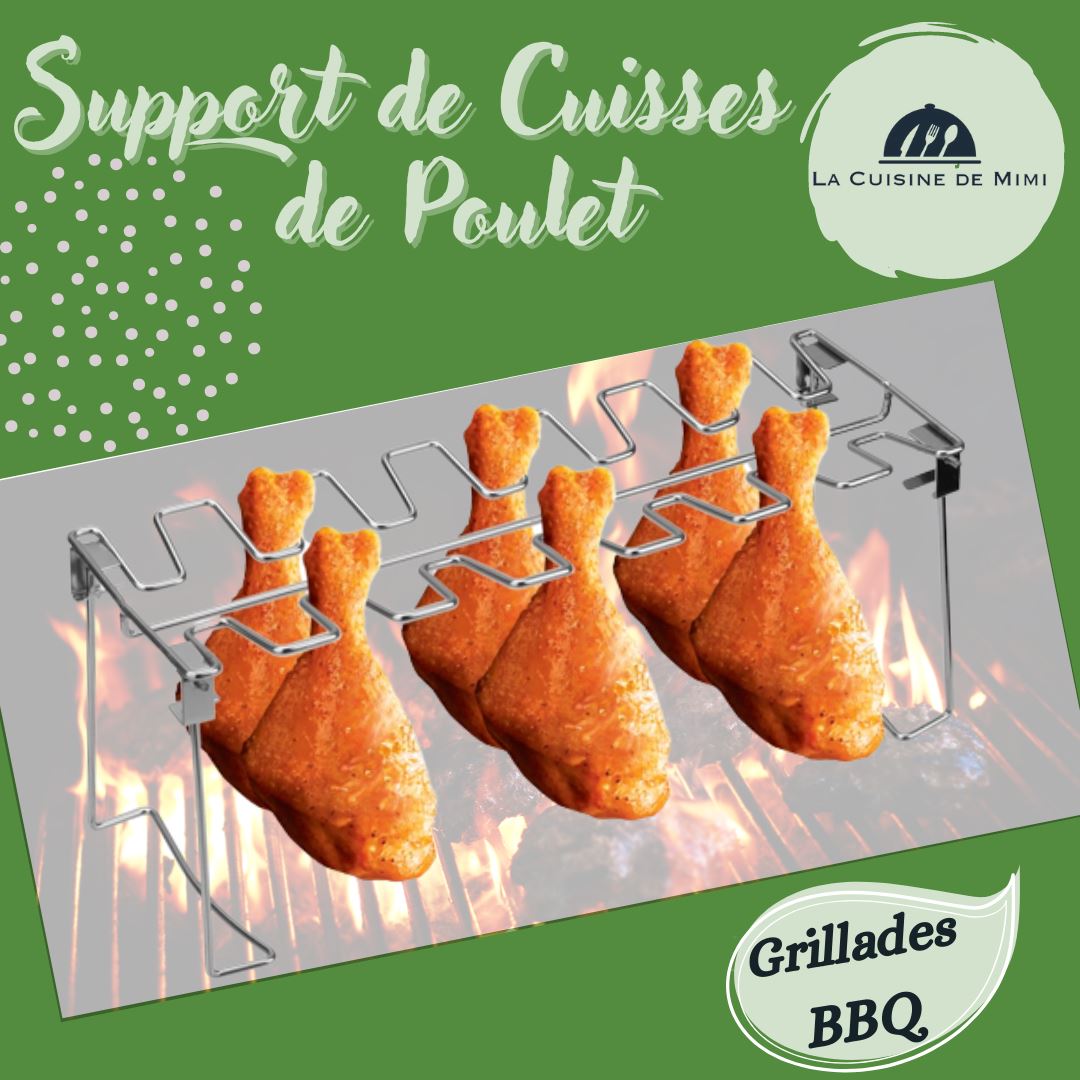 Support pour Cuisse de Poulet Barbecue – La Cuisine de Mimi