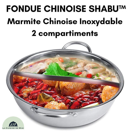 FONDUE CHINOISE SHABU™⎮Marmite Chinoise Inoxydable 2 compartiments La Cuisine de Mimi